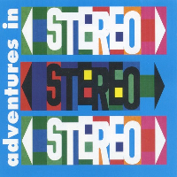 adventures in stereo